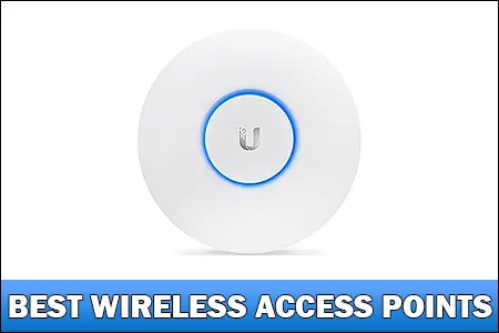Best Wireless Access Points